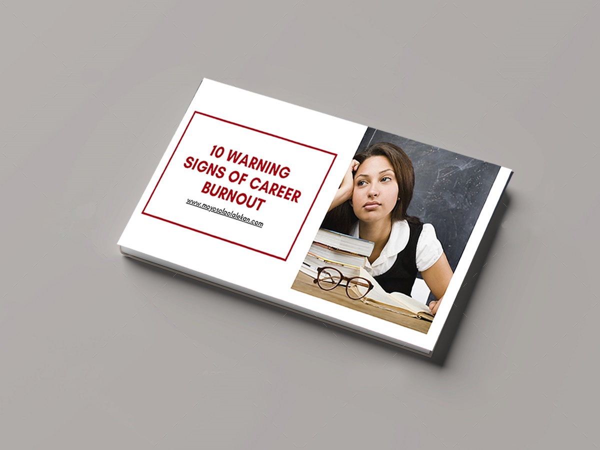 10 WARNING SIGNS OF CAREER BURNOUT