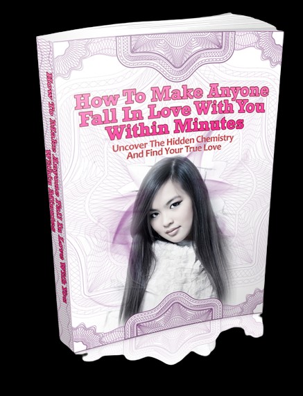 How to Make Anyone Fall In Love With You