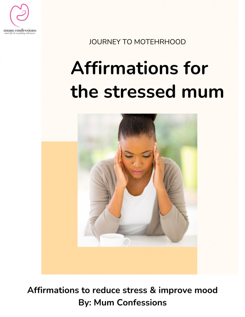 Affirmations for the Stressed Mum