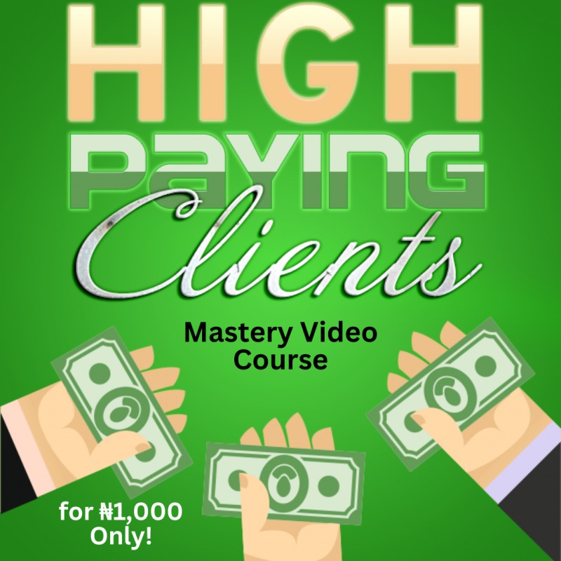 Buy HIGH PAYING CLIENTS MASTERY VIDEO COURSE by NamamuCorp Collections ...