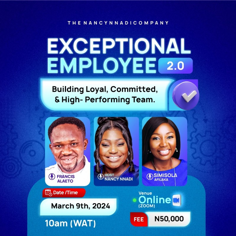 Exceptional Employee {2.0} BUILDING LOYAL, COMMITTED, AND HIGH- PERFORMING TEAM.