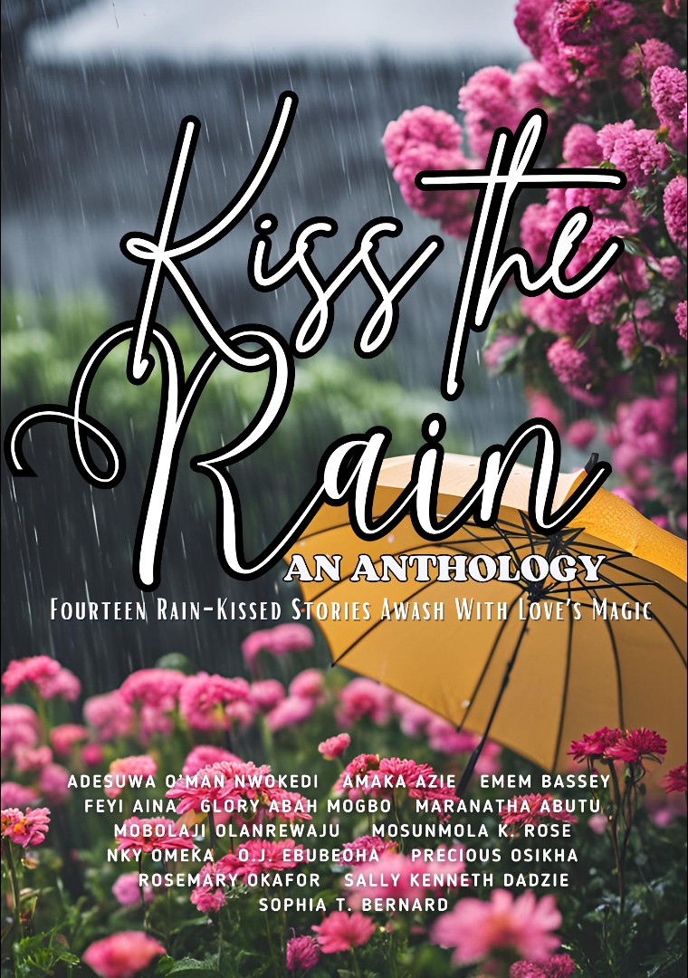 Kiss The Rain (A Romance Anthology)