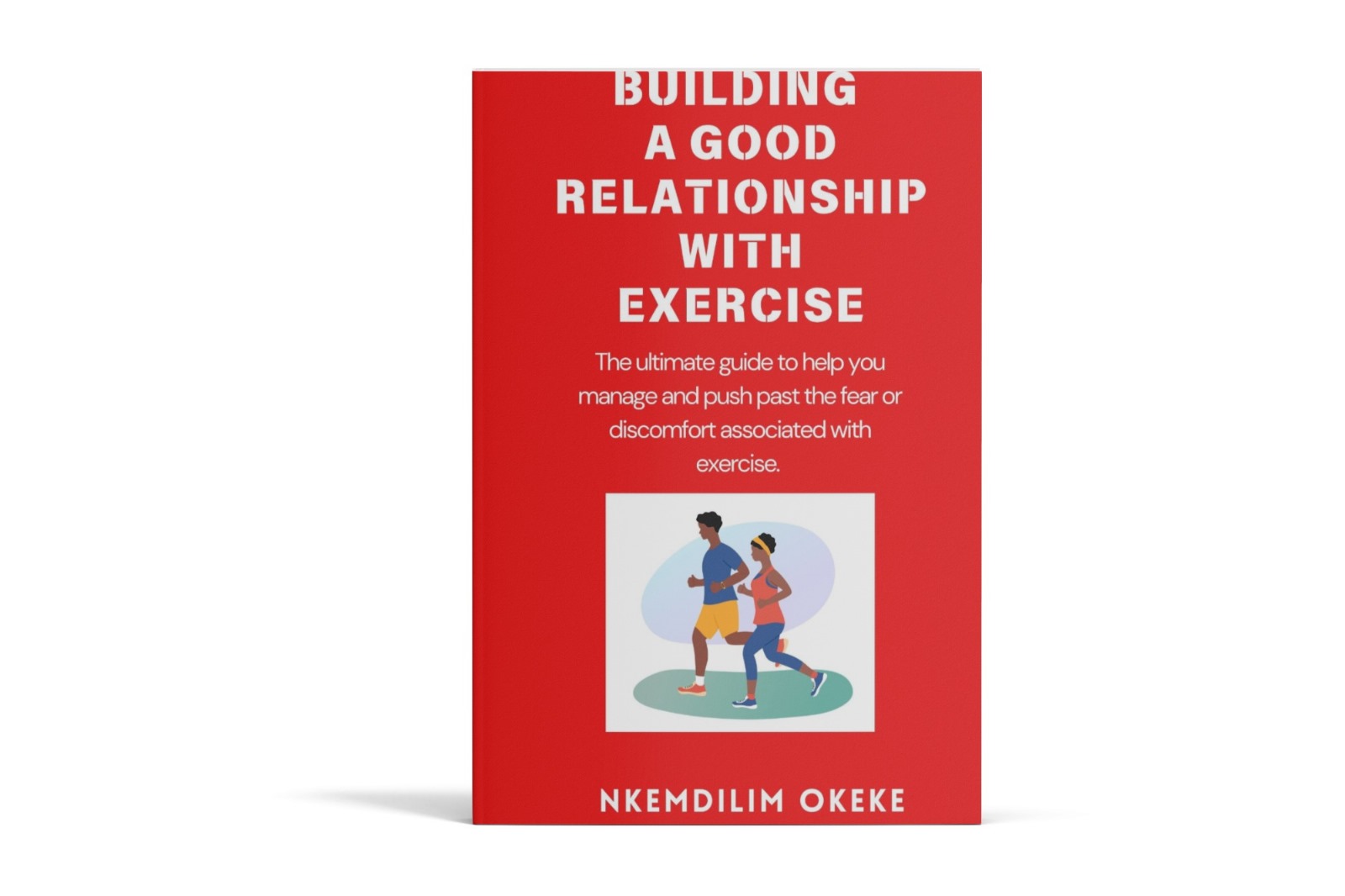 Building a good relationship with exercise