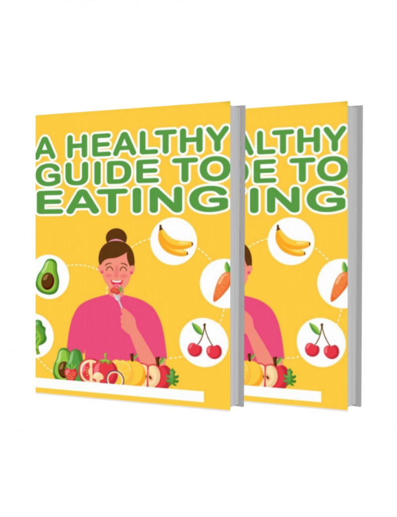 A healthy guide to eating