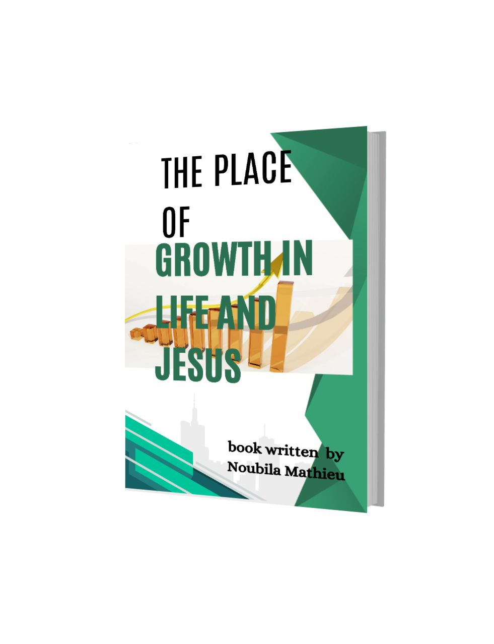 Place of growth in life and Jesus