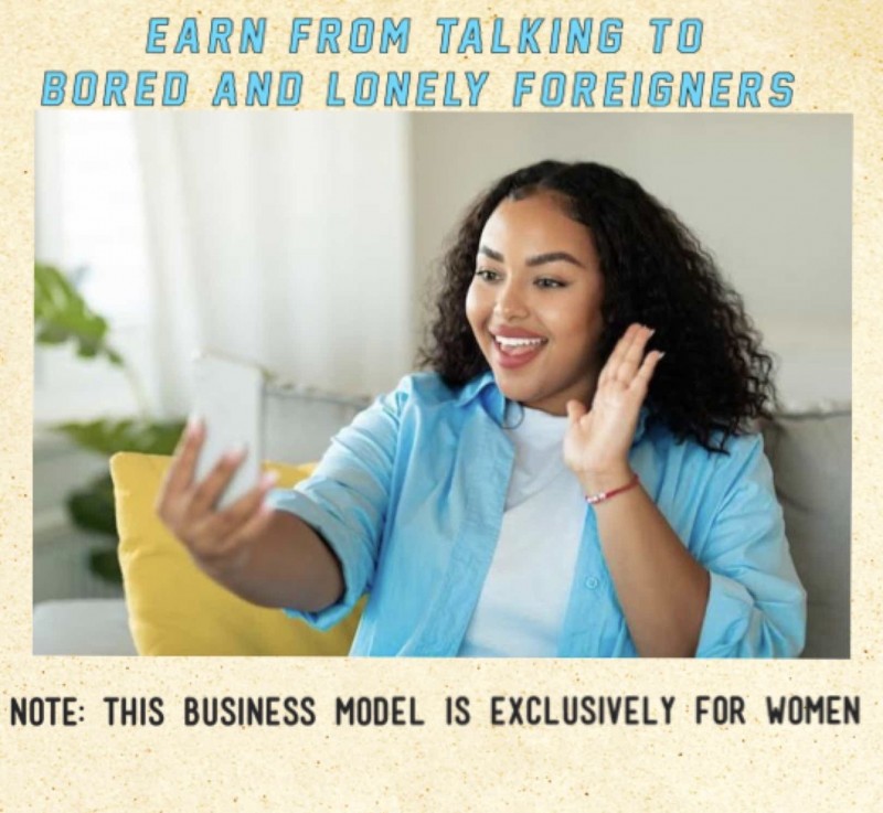 Make money from talking to bored and lonely foreigners.