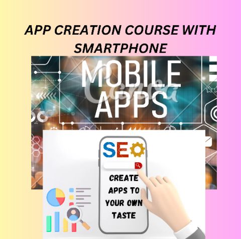 Buy App development with your smartphone and without coding course by ...