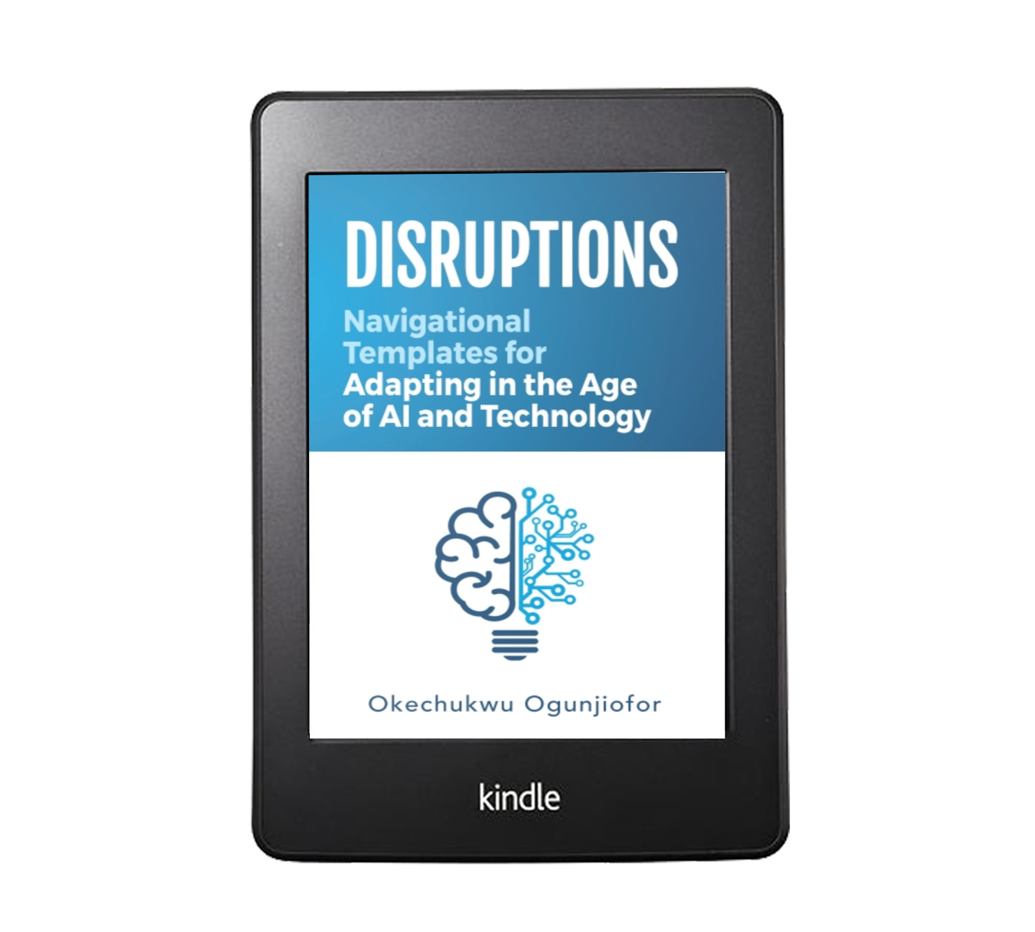 Disruptions: Navigational Templates for adapting in the age of AI and Technology