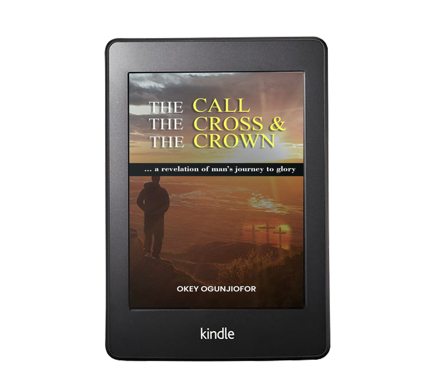 THE CALL, THE CROSS & THE CROWN