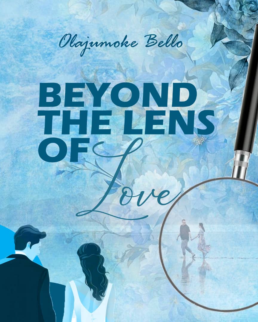 Get Beyond The Lens of Love by Olajumoke Bello on Selar