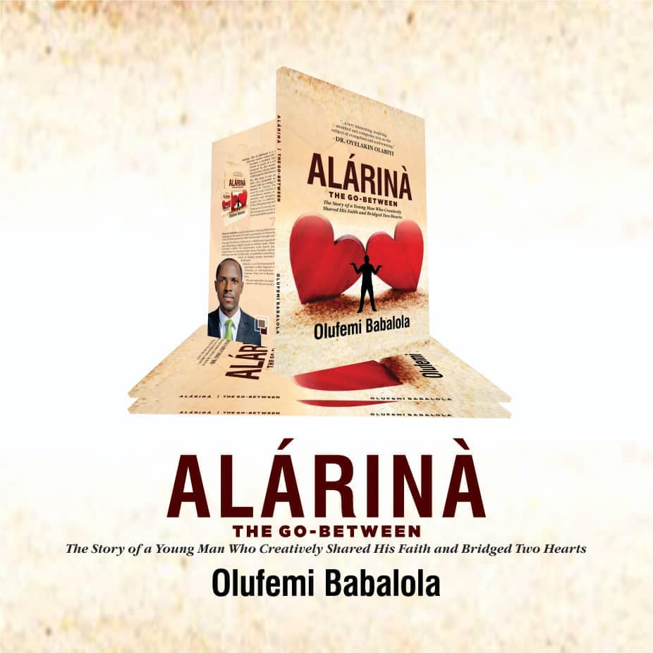 Alarina, The Go-Between: The Story of a Young Man Who Creatively Shared His Faith and Bridged Two Hearts