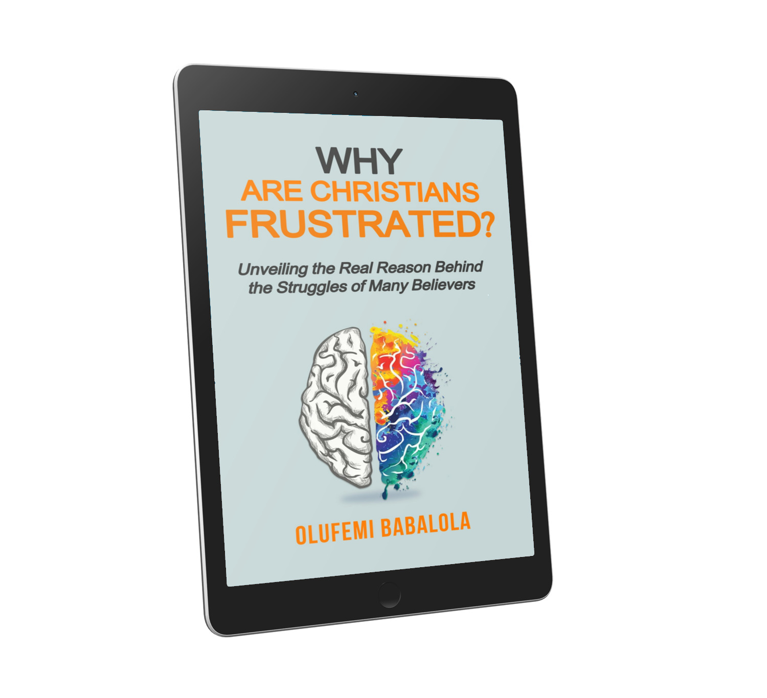 Why Are Christians Frustrated?