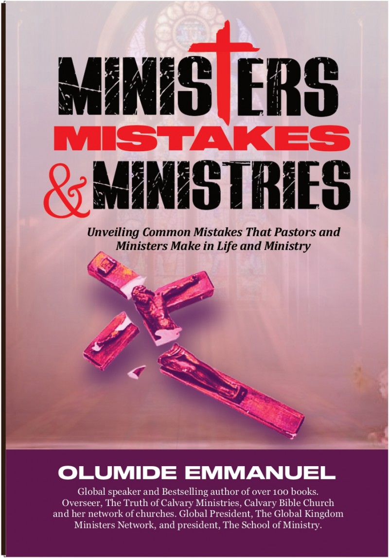 MINISTERS, MISTAKES, AND MINISTRY