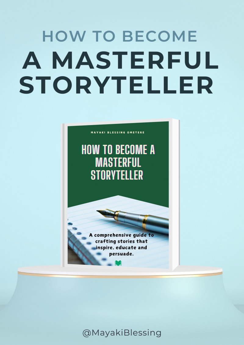 How to Become a Masterful Storyteller