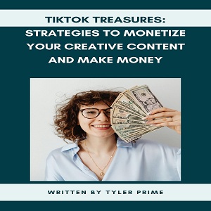 STRATEGIES TO MONETIZE YOUR CONTENT AND MAKE MONEY
