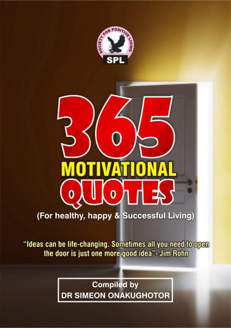 365 Motivational Quotes for healthy, happy and successful living