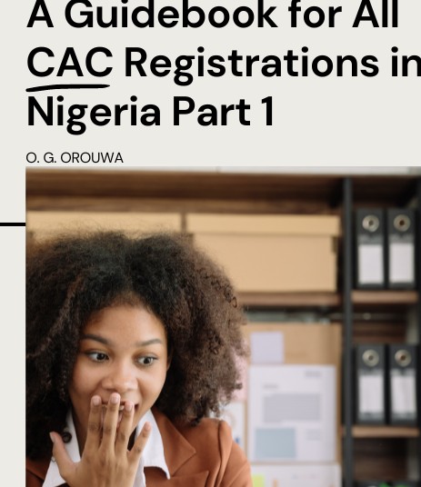 A Guidebook for All CAC Registrations in Nigeria Part 1