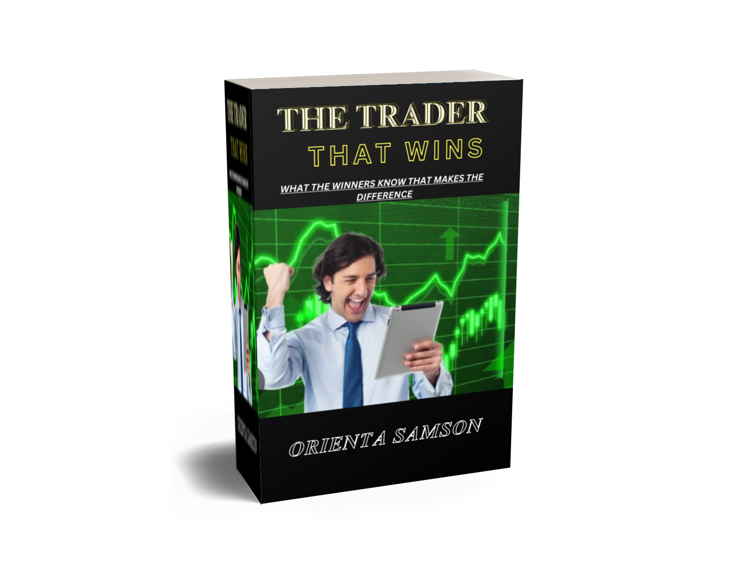 The Trader that wins