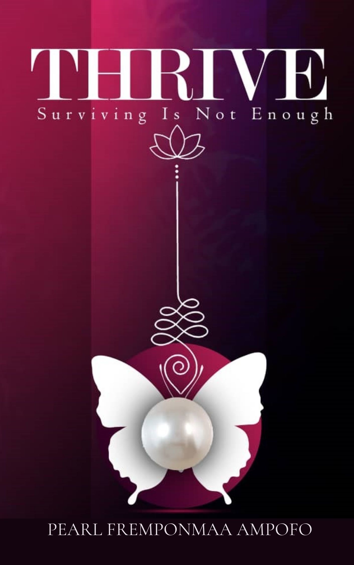 Buy THRIVE Surviving Is Not Enough