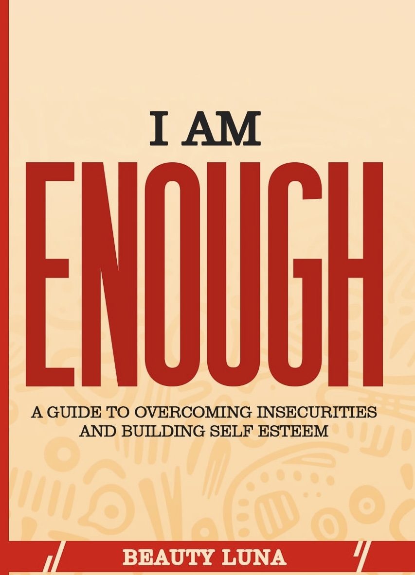 A guide to overcoming insecurities and building self esteem