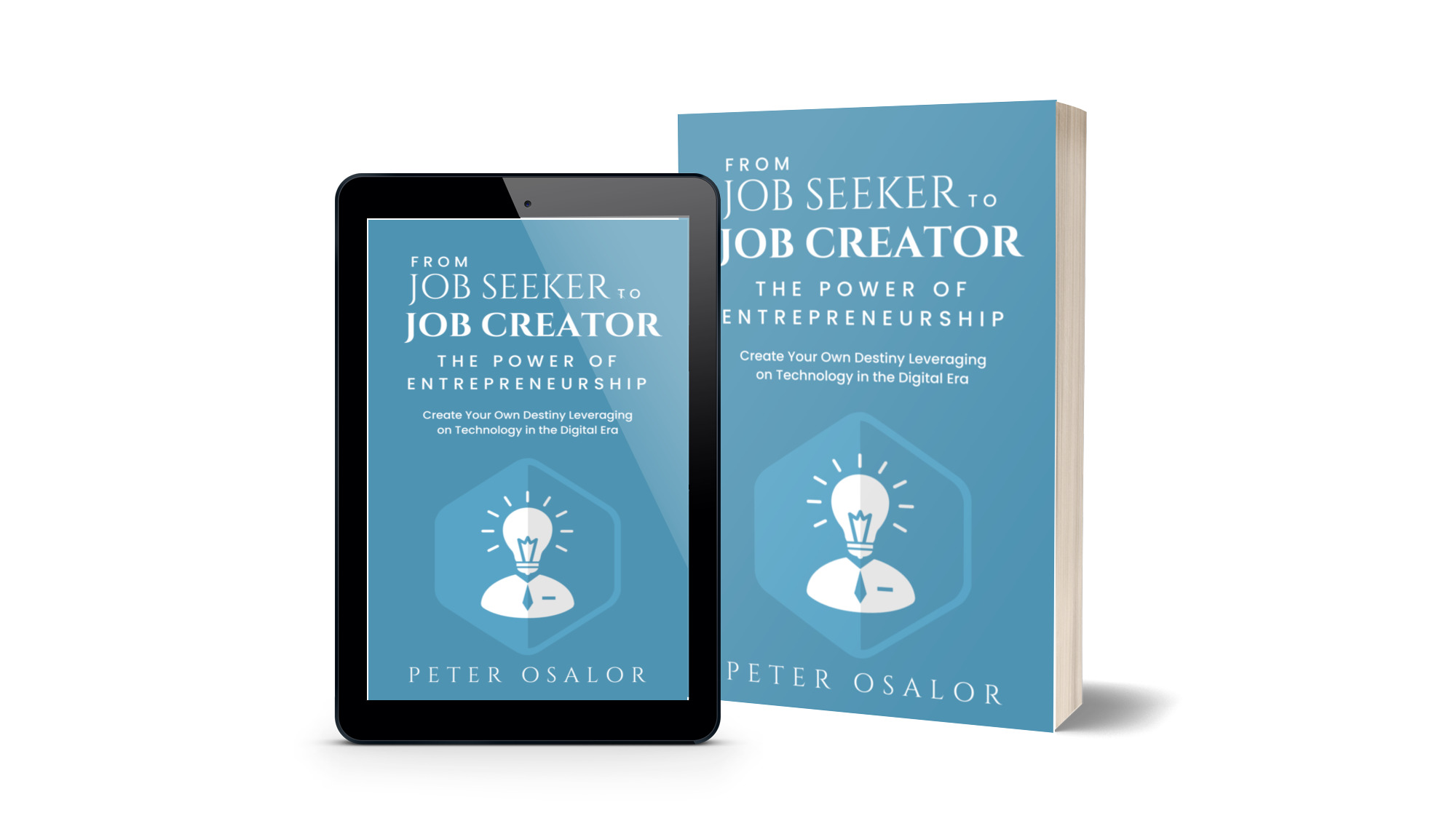 From Fear To Freedom: A Road Map for Entrepreneurs and Leaders In The Digital Age: Live Your Dreams Not Your Fears