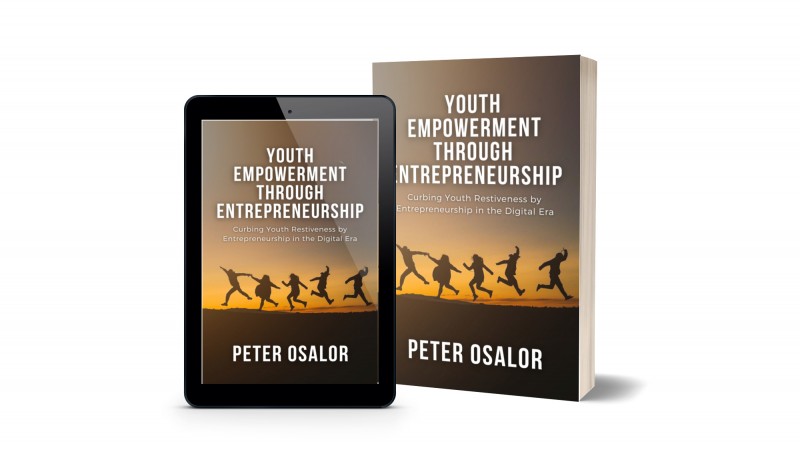 Youth Empowerment through Entrepreneurship: Curbing Youth Restiveness by Entrepreneurship in the Digital Era