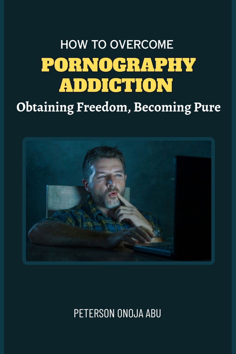 How to Overcome Pornography Addiction