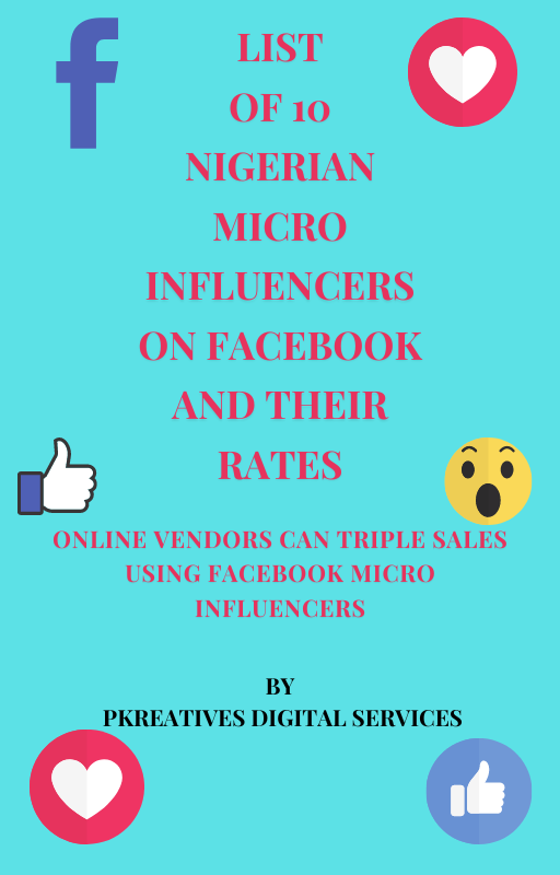 LIST OF 10 NIGERIAN MICRO INFLUENCERS ON FACEBOOK AND THEIR RATES