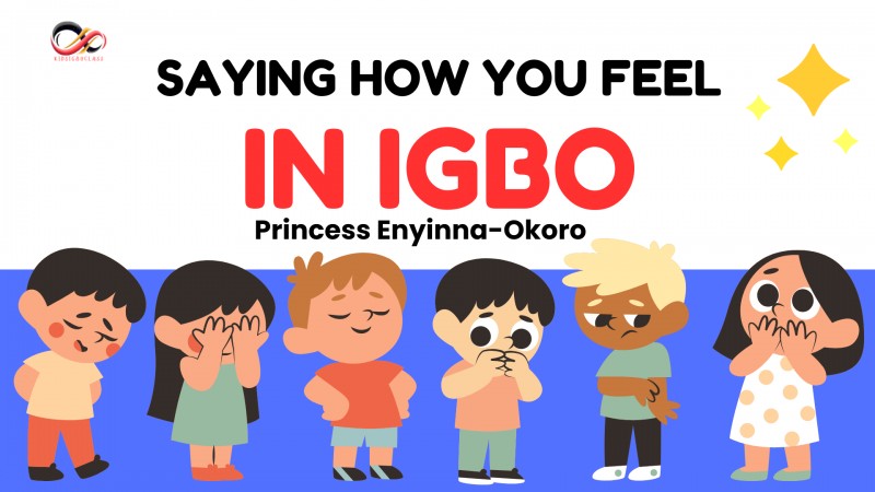 How to say your feelings in Igbo