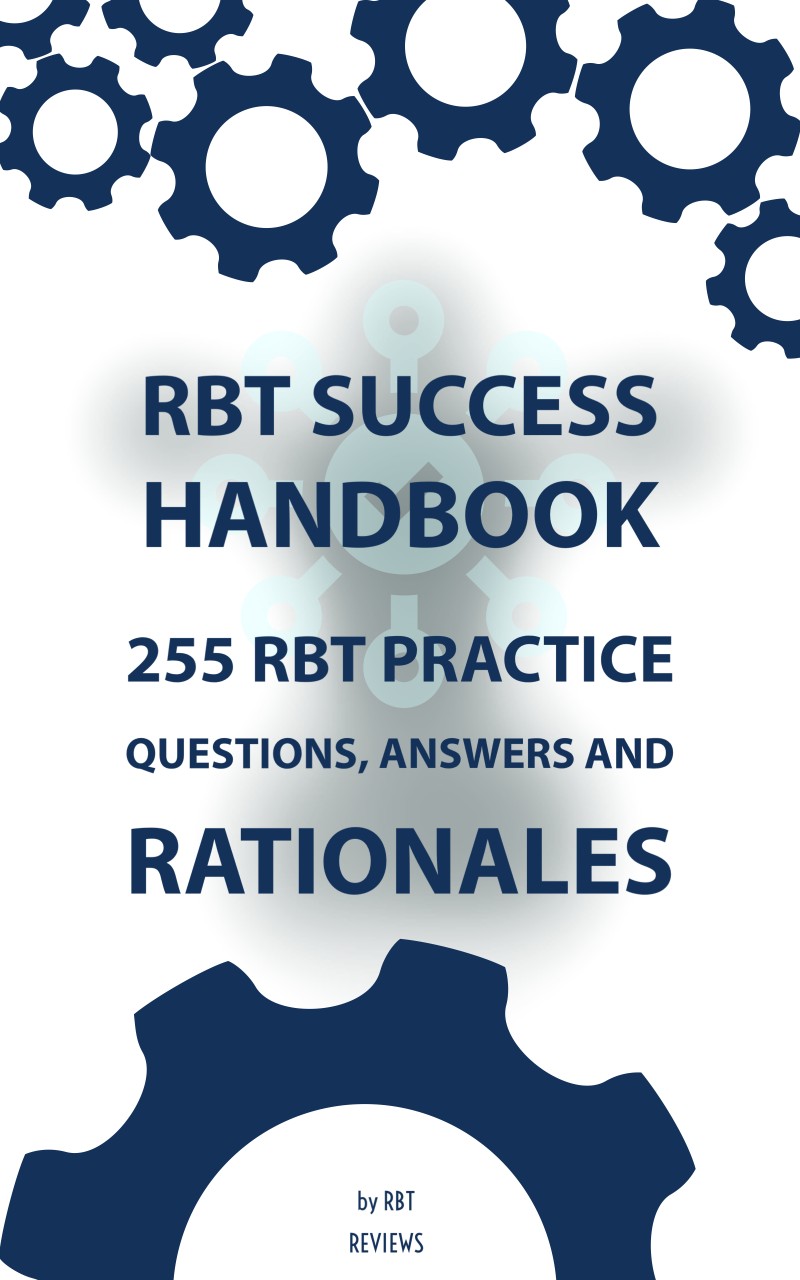 Buy RBT SUCCESS HANDBOOK - RBT PRACTICE TESTS AND ANSWERS GUIDE by RBT ...