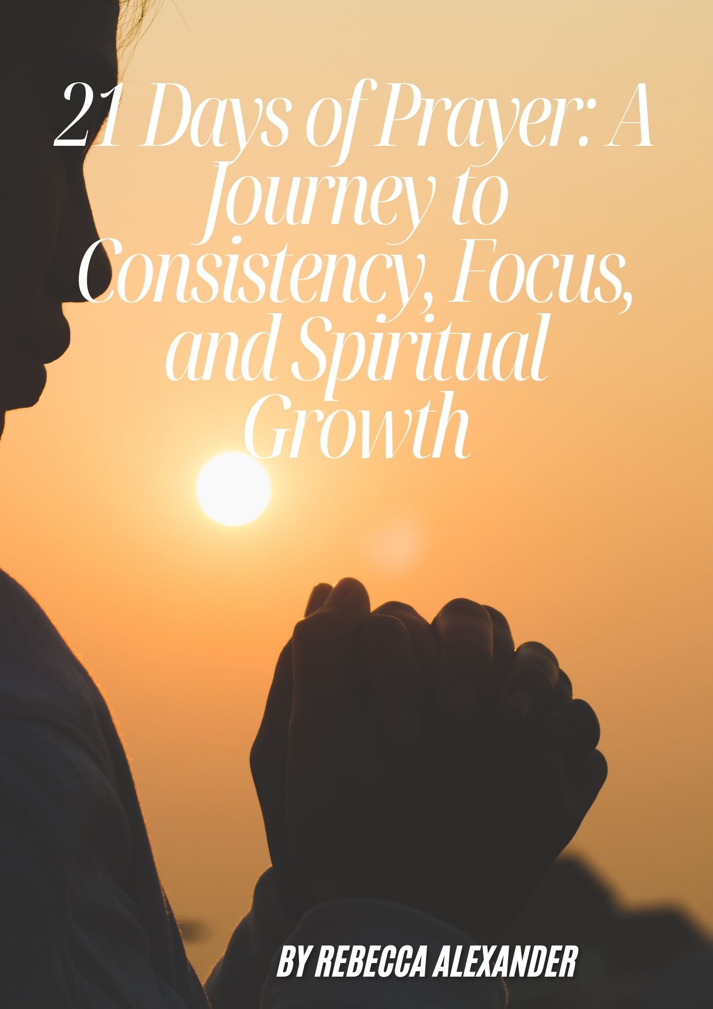 21 Days Prayer Guide