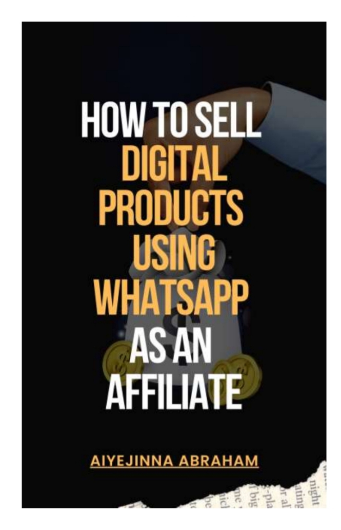 Buy How To Sell Digital Products Using Whatsapp As An Affiliate By Big