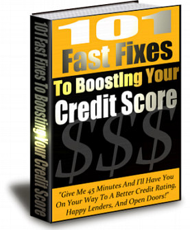 101 Fast Fixes to Boosting Your Credit Score
