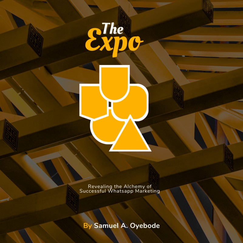 The EXPO: Revealing the Alchemy of Successful Whatsapp Marketing
