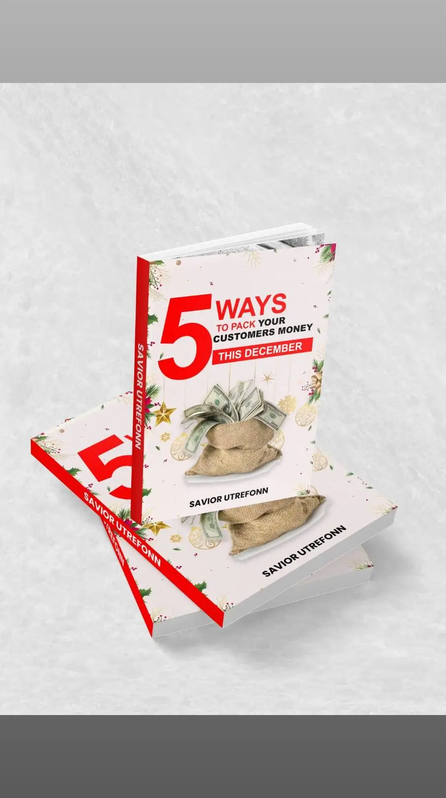 5 Ways  To Pack Your Customers Money This December