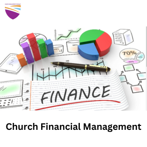 CHURCH FINANCIAL MANAGEMENT