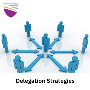 DELEGATION STRATEGIES