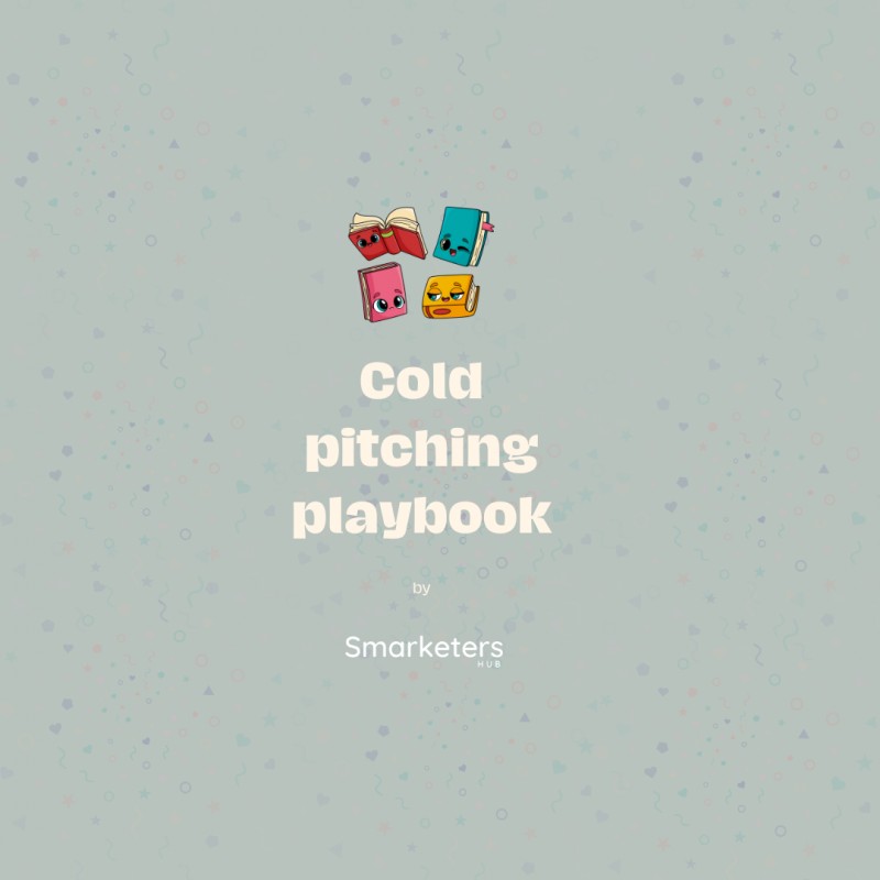 Cold pitching playbook