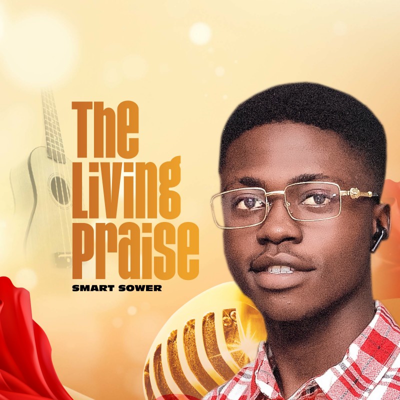 Smart Praise Buy Download The Living Praise by Smart Sower on Selar
