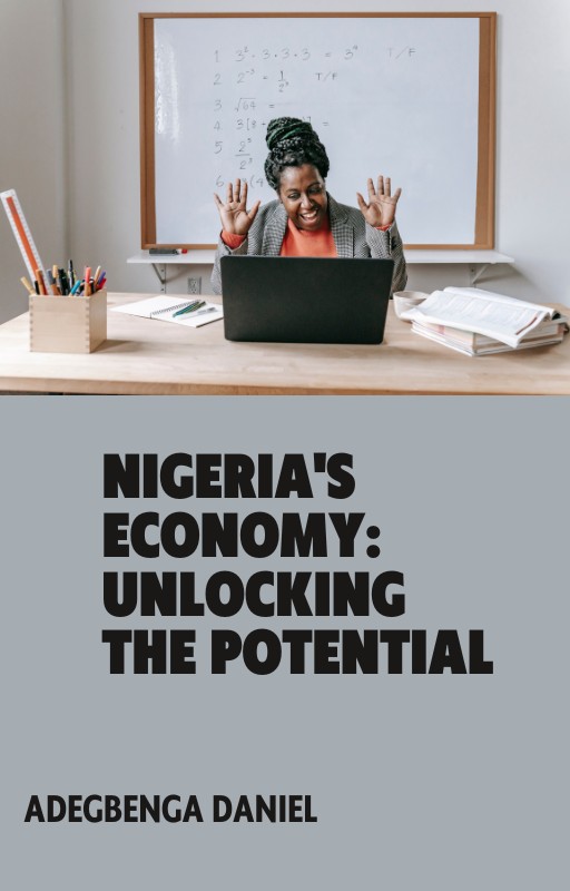 Nigeria's Economy: Unlocking the Potential