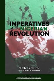 IMPERATIVES OF THE NIGERIAN REVOLUTION PDF BY DELE FAROTIMI