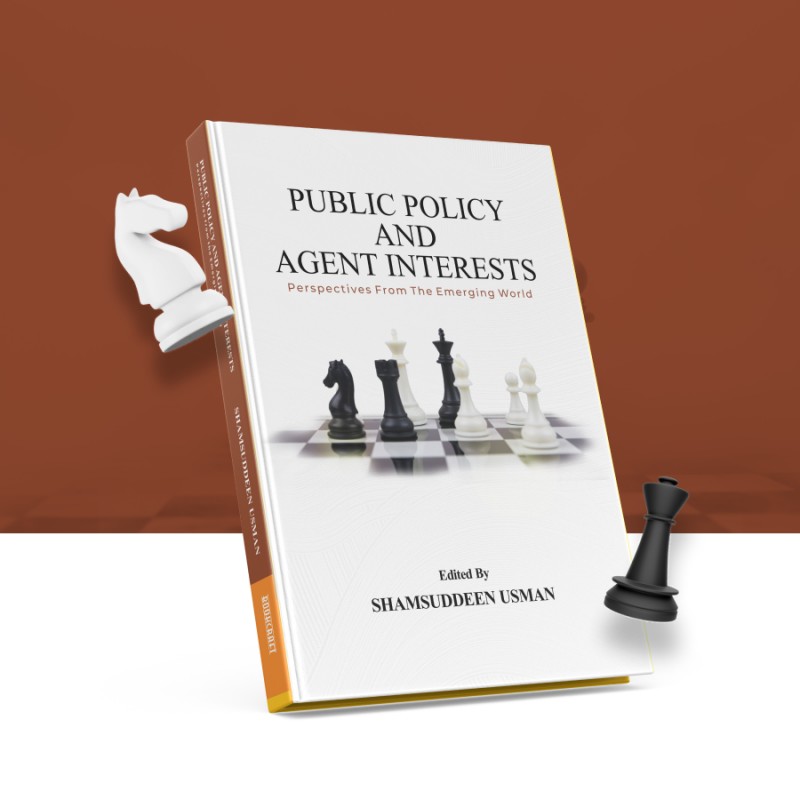 Public policy and Agent Interests: perspectives from the emerging World [Order for Delivery in Nigeria]
