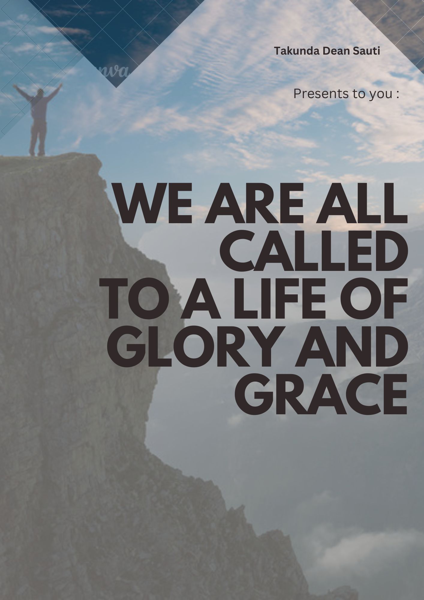 We Are All Called To A Life Of Glory And Grace