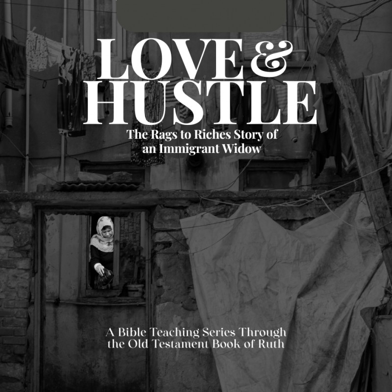 LOVE & HUSTLE: The Rags to Riches Story of an Immigrant Widow (Ruth)