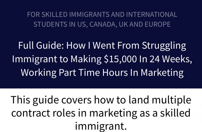 How To Go From Struggling Immigrant to Making $15,000 A Month In 24 Weeks