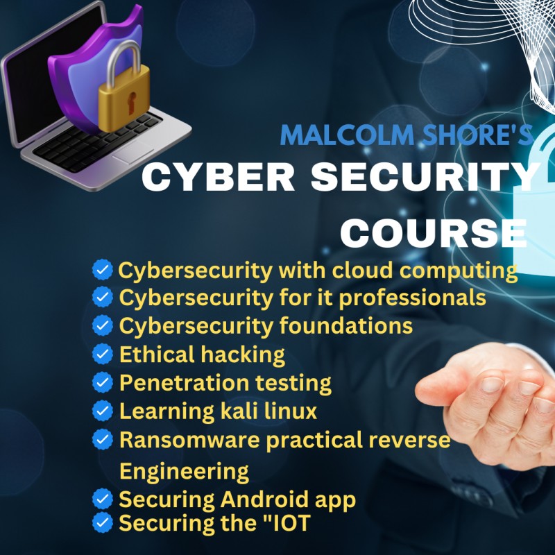 Malcolm shore's Cyber security course