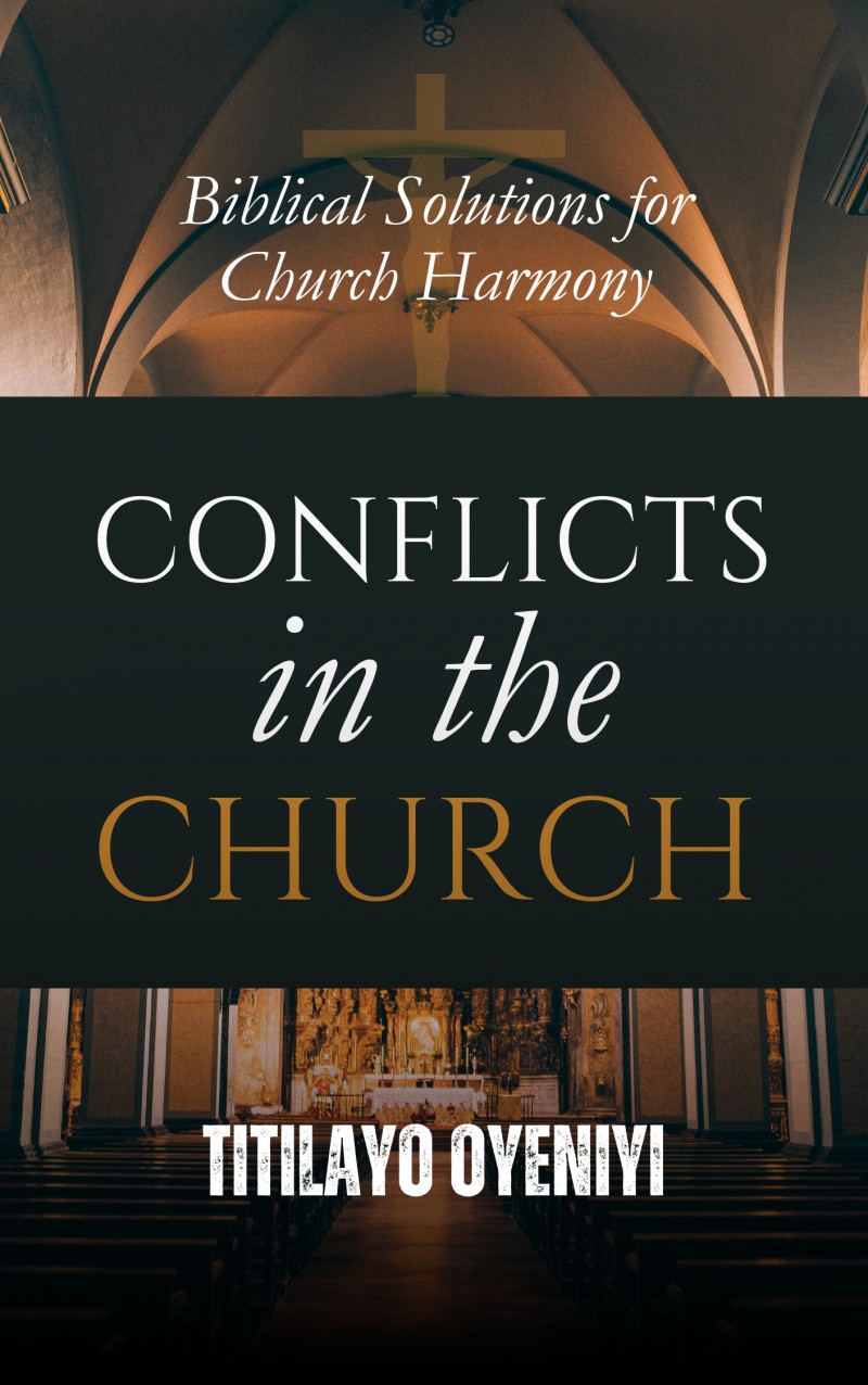 Conflicts in church. Is there conflicts in church? Why? What and who is the cause? Get the answers in this book