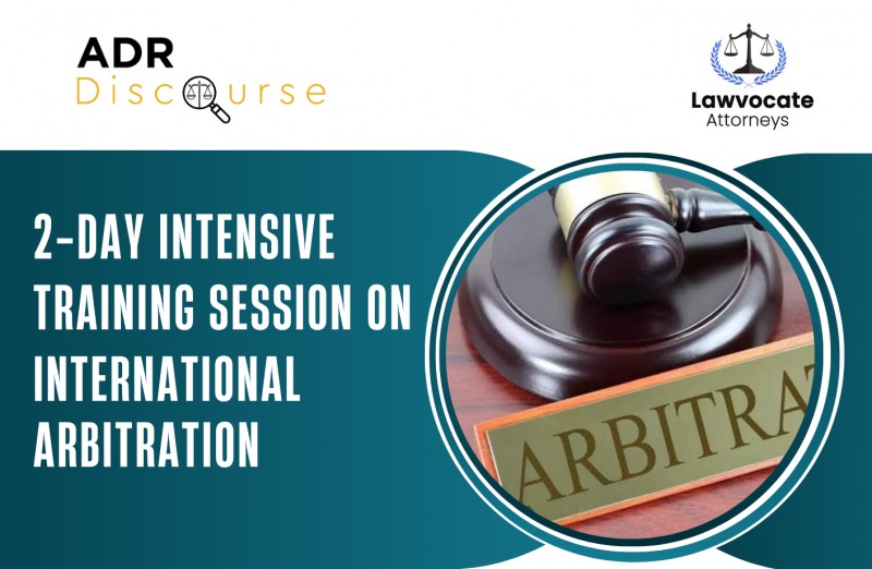 International Arbitration Training Session on 14 and 15 September 2024