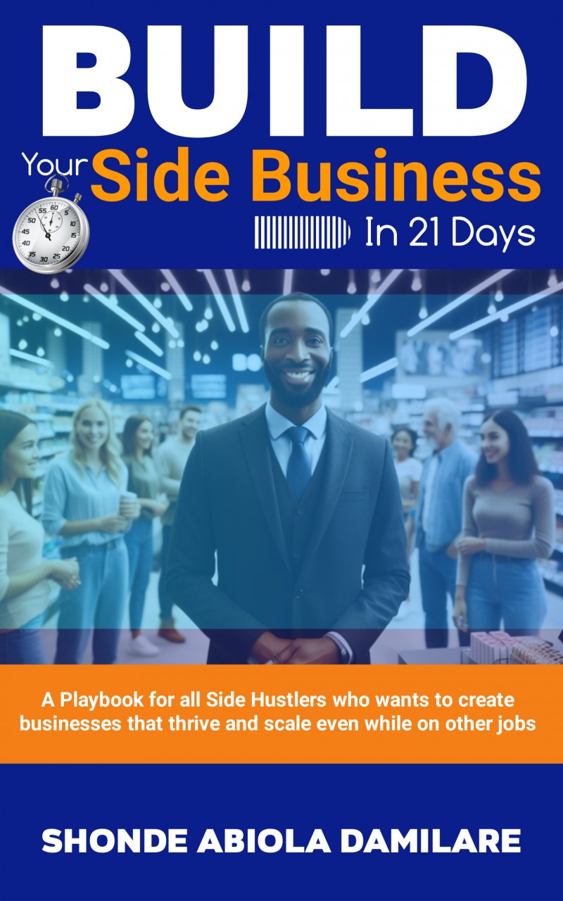 Build Your Side Business in 21 Days PlayBook