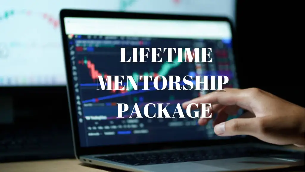 LIFETIME MENTORSHIP PACKAGE